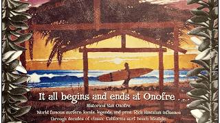 Surfer's Mecca - San Onofre including the Hobie Surf Classic
