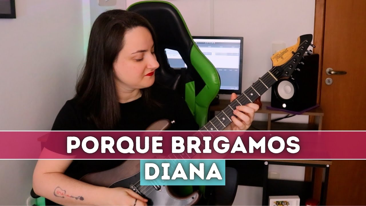 Porque Brigamos - Homenagem à cantora DIANA by Patrícia Vargas  🎤🎸
