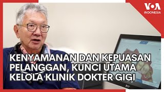 Kenyamanan dan Kepuasan Pelanggan, Kunci Utama Mengelola Klinik Dokter Gigi