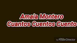 Amaia Montero - Cuantos cuentos cuento