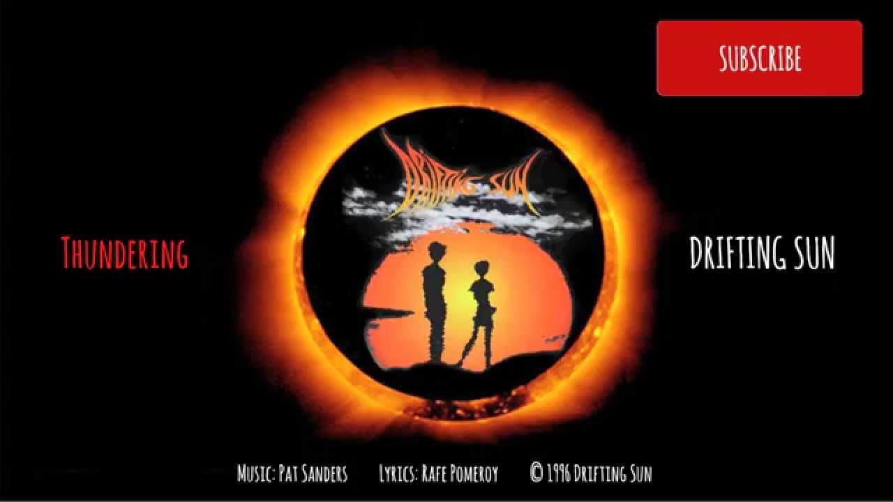 Guarda Drifting Sun - Thundering (Official Video) su YouTube Guarda Drifting Sun - Thundering (Official Video) su YouTube