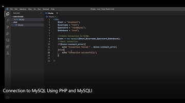 Connection to MySQL Database Using PHP And MySQLi-PHP MySQLI Connection