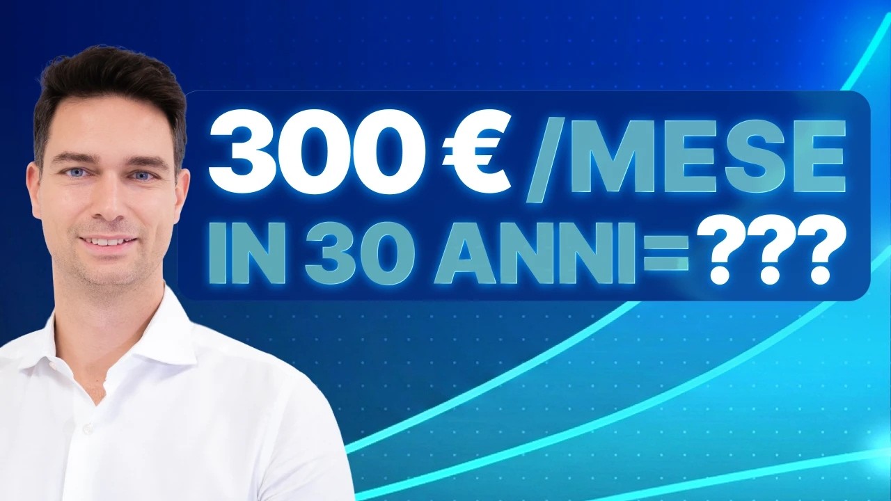 PAC da €300/mese: quanto diventa in 10, 20 e 30 anni (simulazione reale)