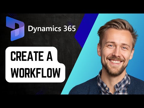 Microsoft Dynamics Workflow Examples