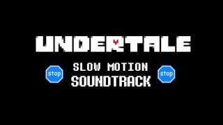Undertale - His Theme (Slow Motion)