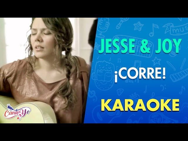 Jesse u0026 Joy - ¡Corre! (Karaoke) | CantoYo class=