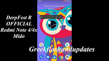 DerpFest R OFFICIAL Redmi Note 4/4x Mido