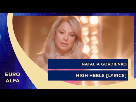 NATALIA GORDIENKO - HIGH HEELS | LYRICS