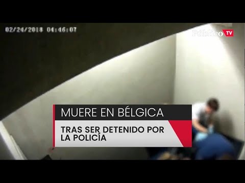 Muere en Bélgica tras ser detenido e inmovilizado por la policía