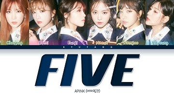 Apink (에이핑크) - Five | Color Coded Lyrics [Han/Rom/Eng]