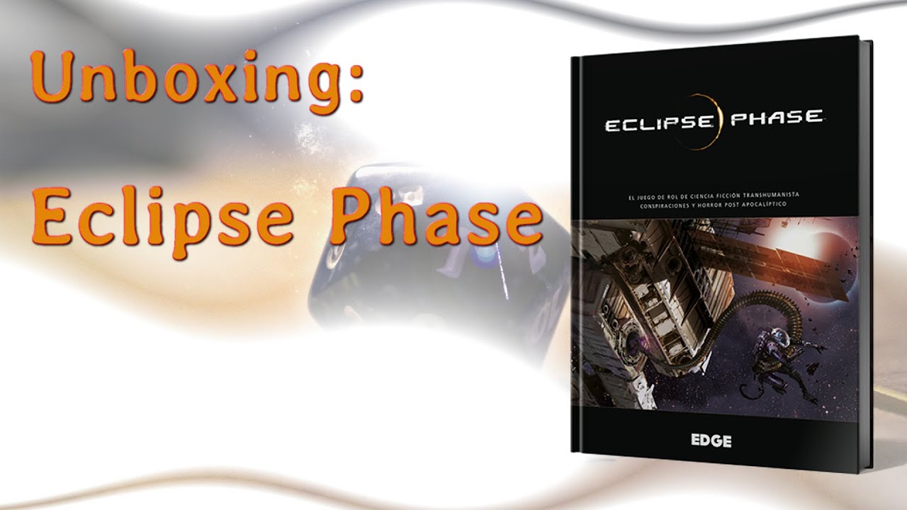 Eclipse Phase, unboxing y primeras impresiones - YouTube