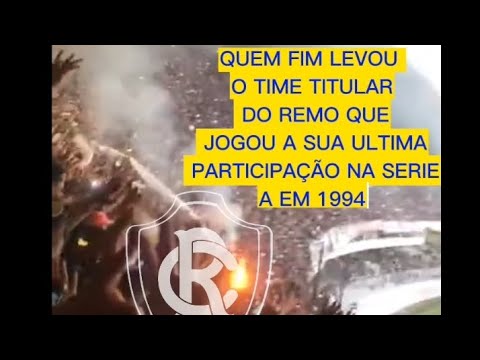 Que fim levou o time do remo que jogou a sua última série a em 1994 # ...