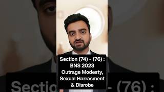 Section 74, 75, 76 BNS #sec74 #sec74bns #sec75 #sec75bns #sec76 #sec76bns #llb #sexual #harassment