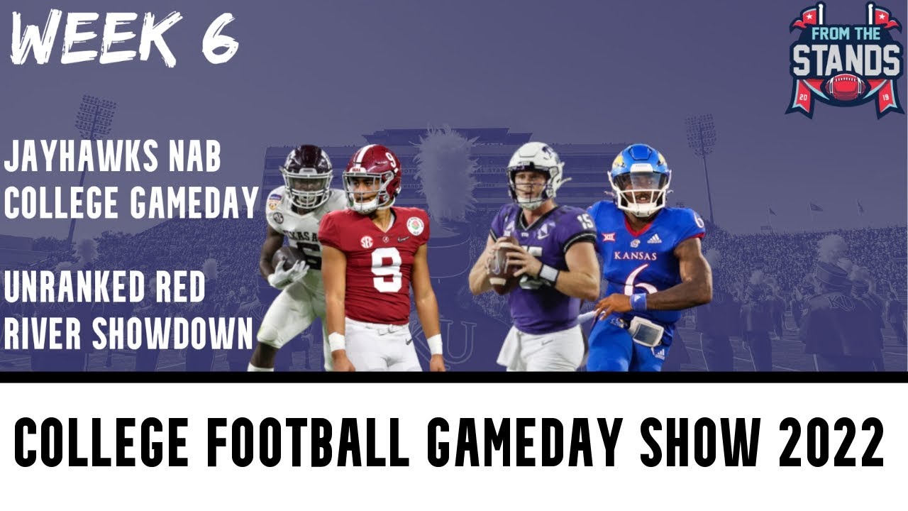 College Football Gameday Show 2022 Week 6 Kansas Gets College