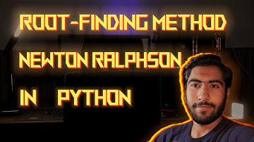 Numerical Methods: FAcademy Short Explains - Newton Ralphson Method, Python Example [English]