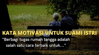 KATA KATA MOTIVASI RUMAH TANGGA SUAMI ISTRI KEHIDUPAN LEBIH BAIK