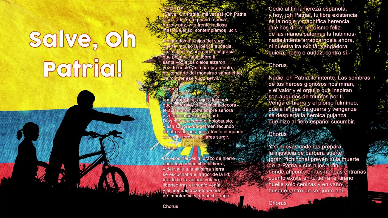 Ecuador: Salve, Oh Patria! - Sacred Flag and Anthem