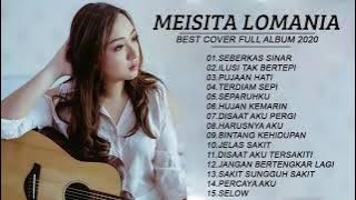 Meisita Lomania Best Cover Full Album 2020