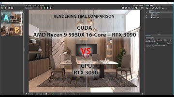 VRay 5 Rendering time comparison. -  GeForce RTX 3090 VS AMD Ryzen 9 5950X 16-Core + RTX 3090