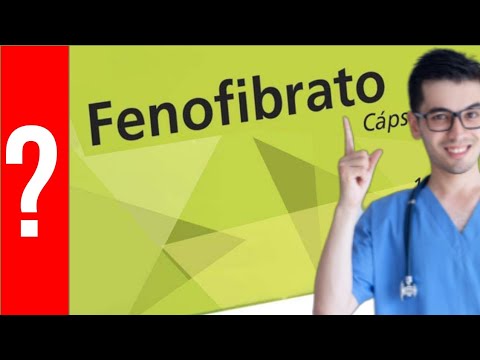 FENOFIBRATO para que sirve El fenofibrato | Y MAS!! 💊 Reducir grasas, colesterol y triglicéridos