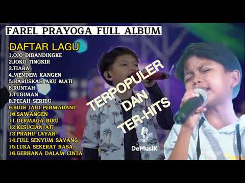 FAREL PRAYOGA FULL ALBUM TERBARU 2022 - OJO DI BANDINGKE - JOKO TINGKIR - TIARA