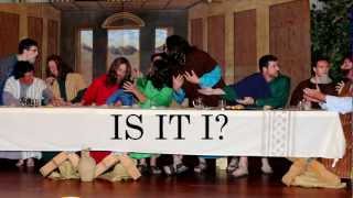 IS IT I? Dramatization of daVinci's 'The Last Supper' IS IT I? Dramatization of daVinci's 'The Last Supper'