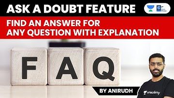 Ask a Doubt Feature | Find an Answer for any Question with explanation | Anirudh Aggarwal