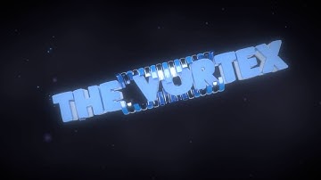 The Vortex || Intro Video