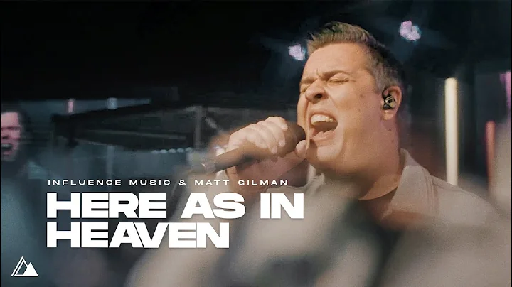 Here as in Heaven | Influence Music & Matt Gilman ...