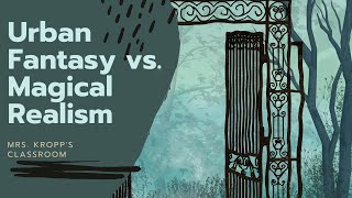 The Difference Between Urban Fantasy and Magical Realism