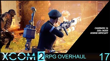 XCOM 2 RPG Overhaul Legend 17: Cocoons!