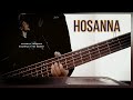 Hosanna - Bethel // Bass cover