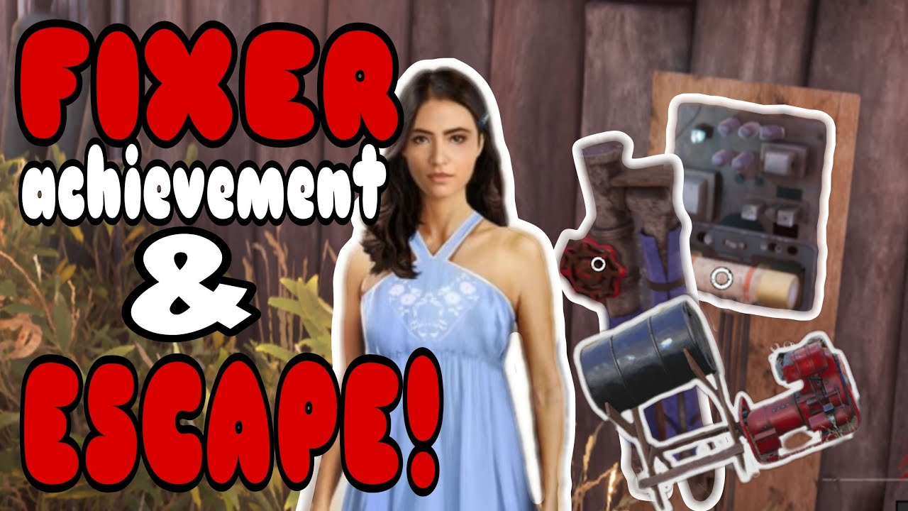 FIXER ACHIEVEMENT AND ESCAPED Full Gameplay | Texas Chainsaw Massacre ...