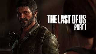 The Last of Us Part I Прохождение # 1