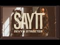 Sevyn Streeter Say It Lyrics mp3