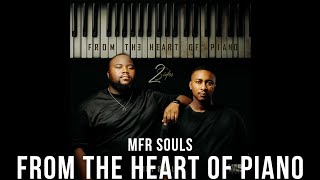 From The Heart Of Piano Album Mix  Mfr Souls