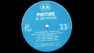 Phuture - Slam! ( Slam Into The Future Remix By C.J.Bolland )