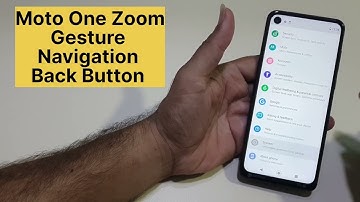 Moto One Zoom Back Button Setting | Gesture Navigation