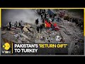 Pakistan sends turkeys floodaid back to turkey as quakeaid claims scribe  world news  wion