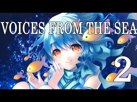 VOICES FROM THE SEA | PART 2