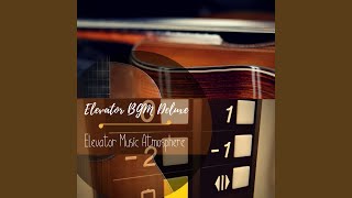 Elevator Music Atmosphere