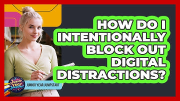 How Do I Intentionally Block Out Digital Distractions?