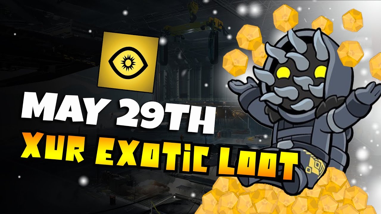 Destiny 2 | Xur Location 29TH May - Where is Xur LOCATION Today & Exotic Inventory 05/29/2020