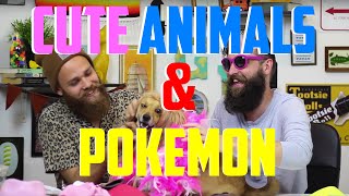 CUTE ANIMALS & POKEMON!!