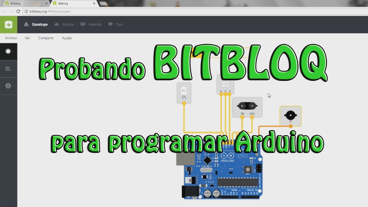 Conociendo BITBLOQ con Arduino - YouTube