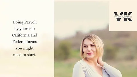 DYI payroll in California, Form DE9, DE9C, 941 and new hire DE34