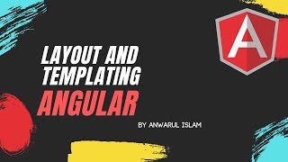 Layout and Templating in Angular | Angular Tutorial