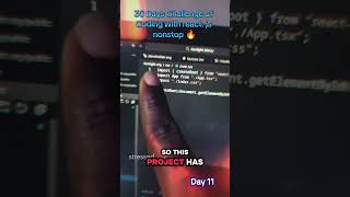 Day 11 of coding with react. js nonstop. #codecamp @Google @meta #reactjs #codelife #fyp