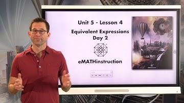 N-Gen Math 7.Unit 5.Lesson 4.Equivalent Expressions - Day 2
