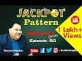 Jackpot Pattern || stock market Hindi video || Episode-50|| Sunil Minglani